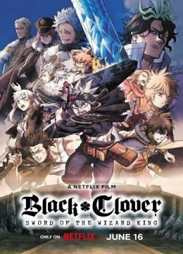 Thanh kiếm của Ma pháp Vương: Black Clover