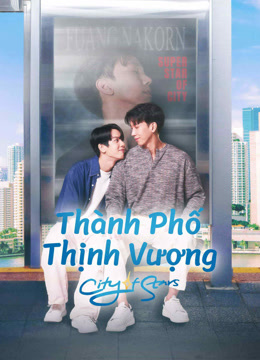 Thành Phố Thịnh Vượng: City Of Star