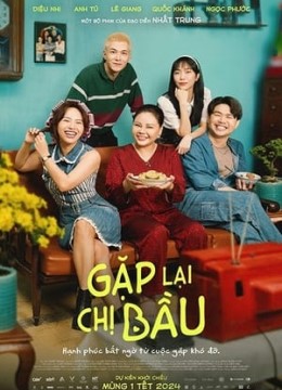 Gặp Lại Chị Bầu